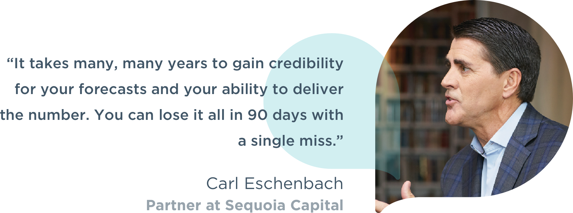 Banner image featuring a quote and headshot photograph of Carl Eschenbach, Partner at Sequoia Capital